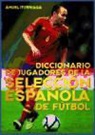 Ángel Iturriaga Barco - Diccionario de jugadores de la selección española de fútbol
