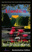 Jürge Baasch, Jürgen Baasch, Kirste Frahm, Kirsten Frahm, Charlotte Günther, Charlotte u Günther... - Lotosblüte