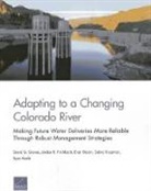Evan Bloom, Jordan R. Fischbach, David G. Groves, Ryan Keefe, Debra Knopman - Adapting to a Changing Colorado River