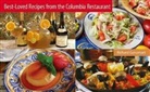 Richard Gonzmart - Best-Loved Recipes from the Columbia Restaurant