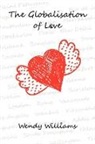 Wendy Williams - The Globalisation of Love