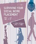 Karen Jones, Robert Lomax - Surviving your Social Work Placement