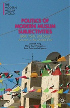 Jung, D Jung, D. Jung, Dietrich Jung, Dietrich Petersen Jung, Petersen... - Politics of Modern Muslim Subjectivities