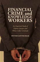 P. Gottschalk, Petter Gottschalk - Financial Crime and Knowledge Workers