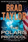 Brad Taylor - The Polaris Protocol