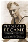 James Tobin - The Man He Became