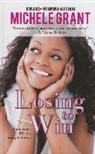 Michele Grant - Losing to Win