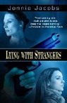 Jonnie Jacobs - Lying With Strangers