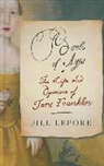 Jill Lepore - Book of Ages