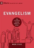 J. Mack Stiles, Mack Stiles - Evangelism: How the Whole Church Speaks of Jesus