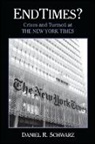 Daniel R Schwarz, Daniel R. Schwarz - Endtimes?