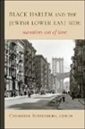 Catherine (EDT) Rottenberg, Catherine Rottenberg - Black Harlem and the Jewish Lower East Side