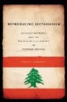 Paul W T Kingston, Paul W. T. Kingston - Reproducing Sectarianism
