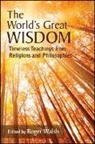 Roger Walsh, Roger (EDT) Walsh, Roger Walsh - The World's Great Wisdom