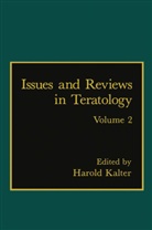 Harold Kalter, Harol Kalter, Harold Kalter - Issues and Reviews in Teratology