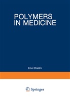 Em Chiellini, Emo Chiellini, Paolo Giusti, Emo Chiellini, Emo Chiellini, Paolo Giusti... - Polymers in Medicine