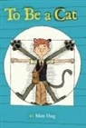 Matt Haig, Matt/ Curtis Haig, Stacy Curtis - To Be a Cat