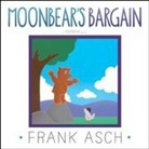 Frank Asch, Frank/ Asch Asch, Frank Asch - Moonbear's Bargain
