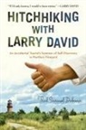 Paul Samuel Dolman - Hitchhiking with Larry David