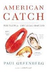 Paul Greenberg - American Catch