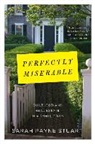 Sarah Payne Stuart - Perfectly Miserable