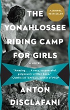 Anton DiSclafani, DiSclafani Anton - The Yonahlossee Riding Camp for Girls