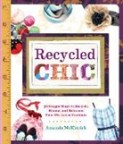 Amanda McKittrick - Recycled Chic
