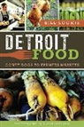 Bill Loomis, Ankur Dholakia - Detroit Food