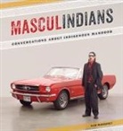 Sam McKegney, Sam (EDT) Mckegney, Sam McKegney - Masculindians