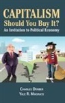 Charles Derber, Charles/ Magrass Derber, Derber Charles, Yale R. Magrass, Magrass Yale R. - Capitalism