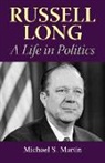 Michael S. Martin - Russell Long