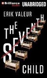 Erik Valeur, Mikael Naramore, Mikael Naramore - The Seventh Child (Audio book)