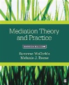 Suzanne McCorkle, Suzanne Reese Mccorkle, Suzanne/ Reese McCorkle, Melanie J. Reese - Mediation Theory and Practice