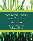 Suzanne Mccorkle, Suzanne Reese Mccorkle, Suzanne/ Reese McCorkle, Melanie J. Reese - Mediation Theory and Practice