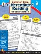 Carson Dellosa Education, Carson-Dellosa Publishing - Common Core Differentiated Reading for Comprehension, Grade 6