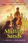 Kathy Lowinger, Helene Desputeaux, Hélène Desputeaux - Shifting Sands