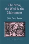 Julia Lacey Broke - The Stoic, the Weal and the Malcontent