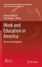 Antj Barabasch, Antje Barabasch, Rauner, Rauner, Felix Rauner - Work and Education in America