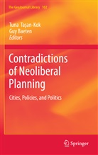 Baeten, Baeten, Guy Baeten, Tuna Ta An-Kok, Tun Tasan-Kok, Tuna Tasan-Kok... - Contradictions of Neoliberal Planning