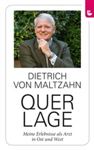 Dietrich von Maltzahn, Dietrich von Maltzahn - Querlage