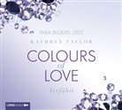 Kathryn Taylor, Yara Blümel - Colours of Love - Verführt, 4 Audio-CDs (Hörbuch)