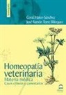 Coral Mateo Sánchez, José Ramón Torre Blázquez - Homeopatía veterinaria : materia médica, casos clínicos y comentarios