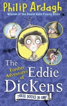 Philip Ardagh, David Roberts - The Further Adventures of Eddie Dickens