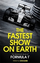 Chicane, Chicane Chicane, Chicane - The Fastest Show on Earth