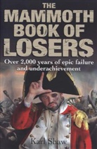 Karl Shaw - The Mammoth Book of Losers