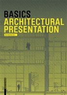 Floria Afflerbach, Florian Afflerbach, Ber Bielefeld, Bert Bielefeld, Michael Heinrich, Jan Krebs... - Basics. Architectural Presentation