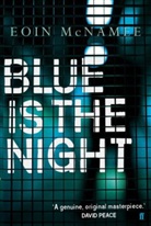 Eoin McNamee - Blue is the Night