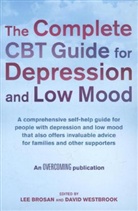 Lee Brosan, Peter Cooper, Prof. Peter Cooper, David Westbrook, Lee Brosan, David Westbrook - The Complete CBT Guide for Depression and Low Mood