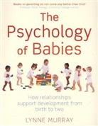 Lynne Murray - The Psychology of Babies