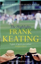 Frank Keating, Matthew Engel - The Highlights